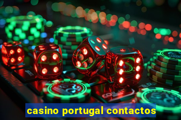 casino portugal contactos