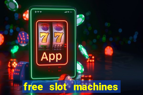 free slot machines no downloading