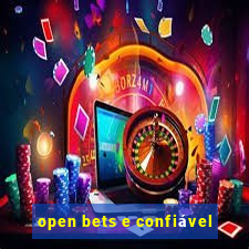 open bets e confiável