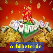 o bilhete de loteria premiado filme completo dublado