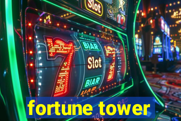 fortune tower