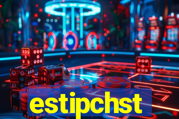 estipchst