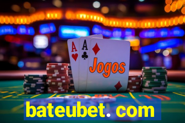 bateubet. com