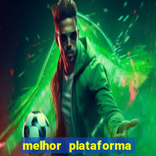 melhor plataforma de cassino online