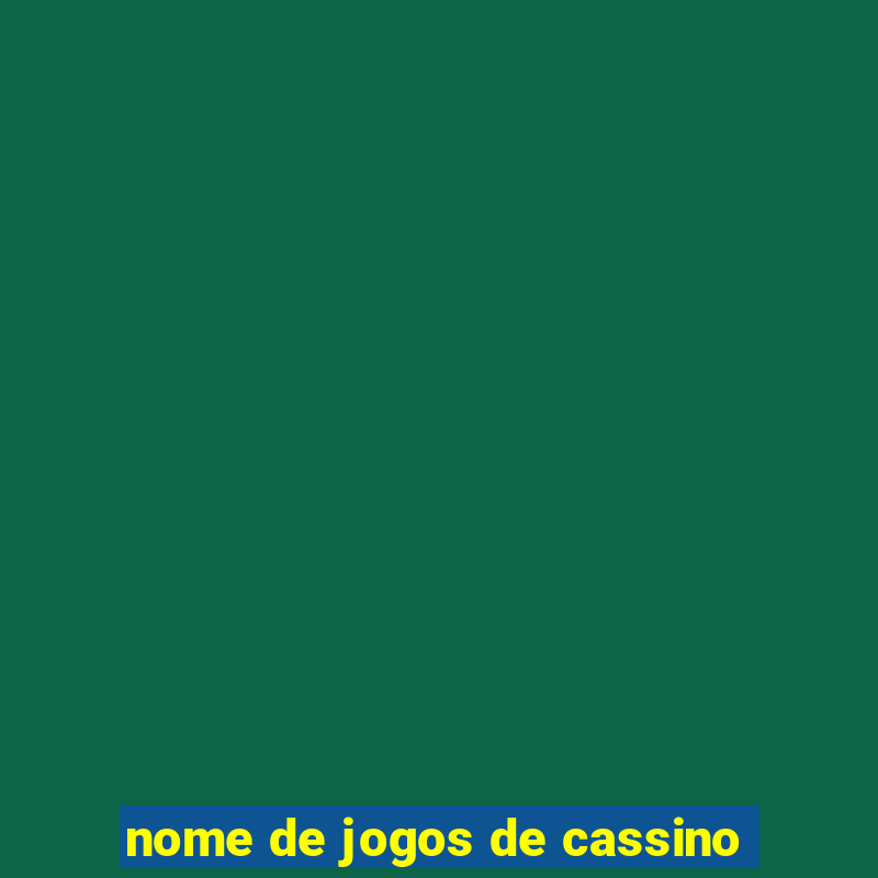 nome de jogos de cassino