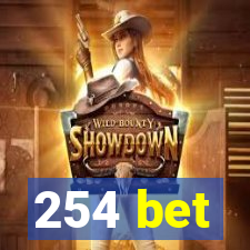 254 bet