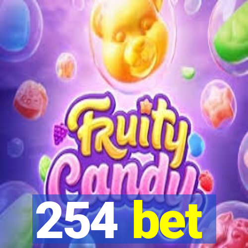 254 bet