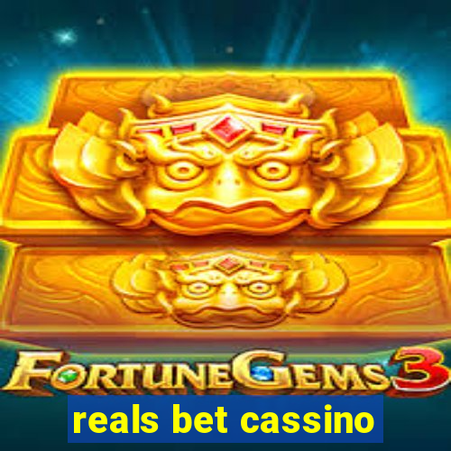 reals bet cassino