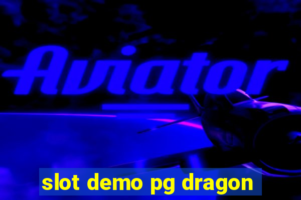 slot demo pg dragon