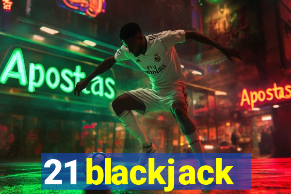 21 blackjack