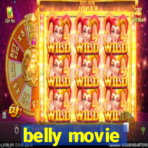 belly movie