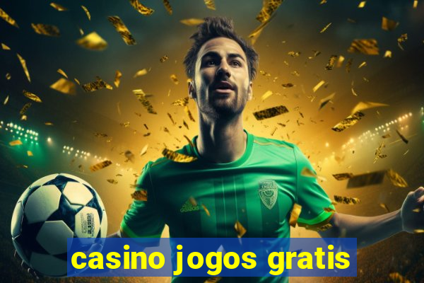 casino jogos gratis