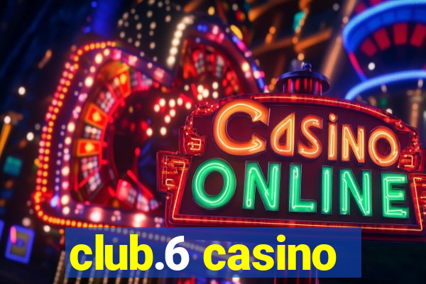 club.6 casino