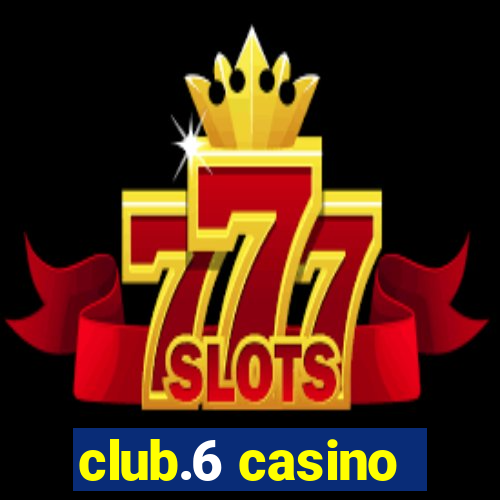 club.6 casino