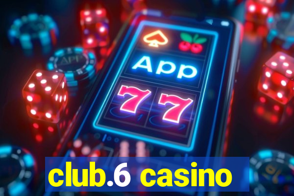 club.6 casino