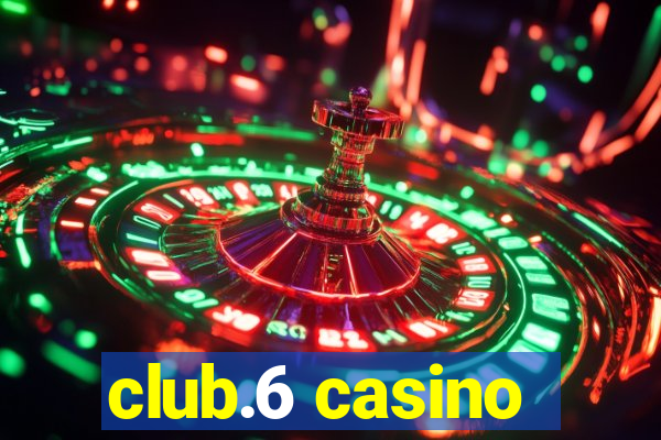 club.6 casino