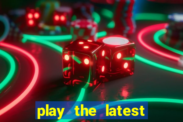 play the latest casino games with marsbet