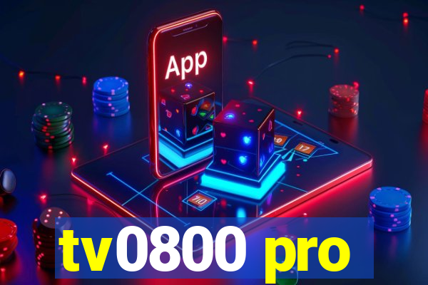 tv0800 pro