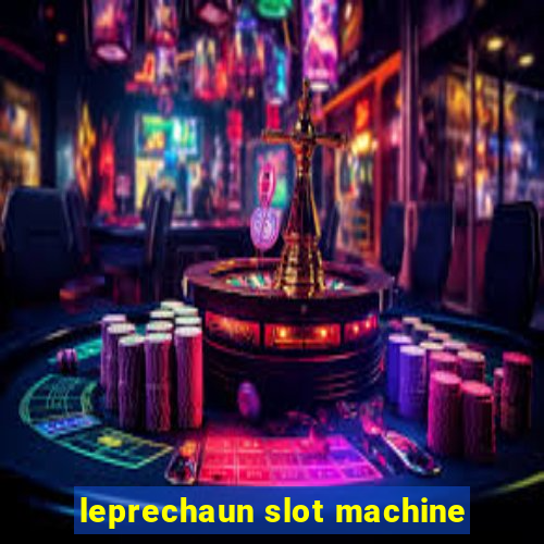 leprechaun slot machine