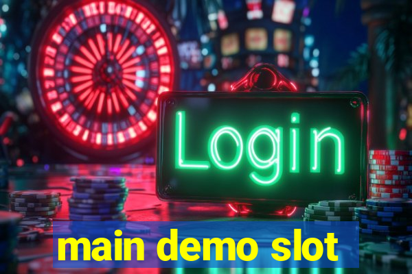 main demo slot