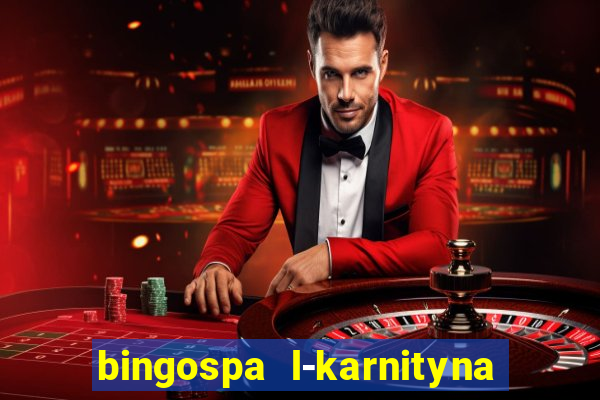 bingospa l-karnityna w ?elu opinie