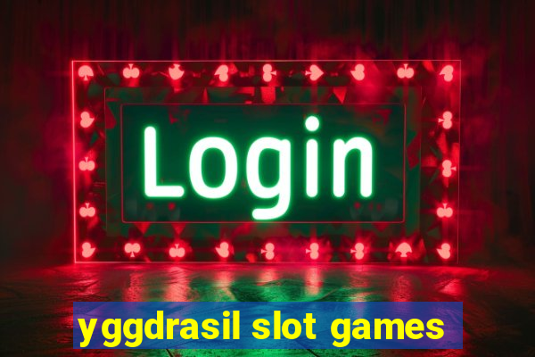 yggdrasil slot games