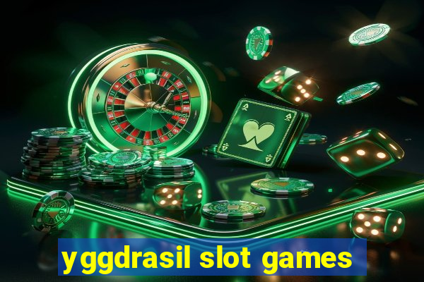 yggdrasil slot games