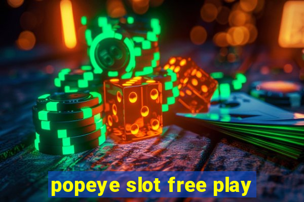 popeye slot free play