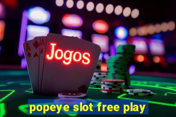 popeye slot free play