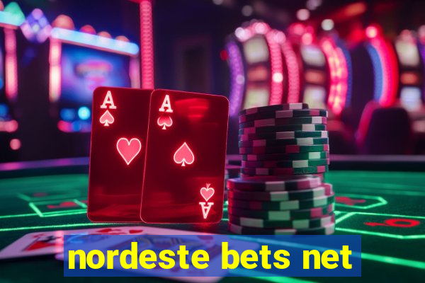 nordeste bets net