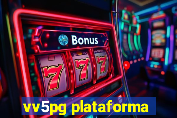 vv5pg plataforma