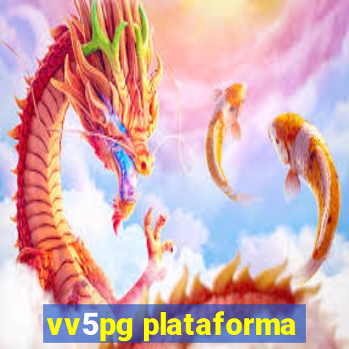 vv5pg plataforma