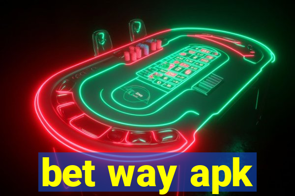 bet way apk