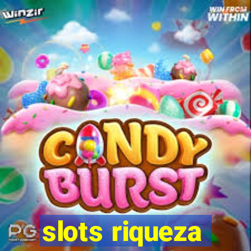 slots riqueza