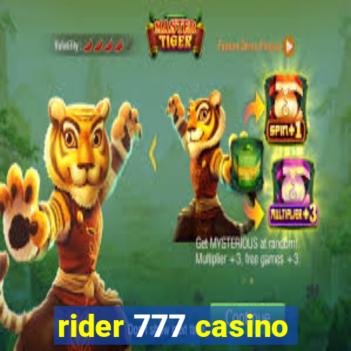 rider 777 casino