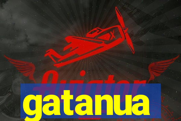 gatanua