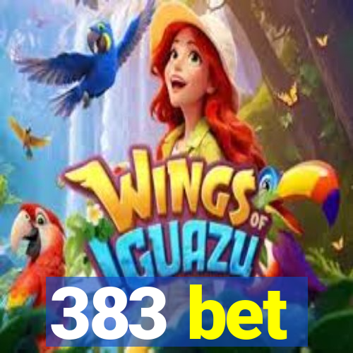 383 bet