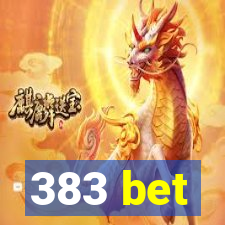 383 bet