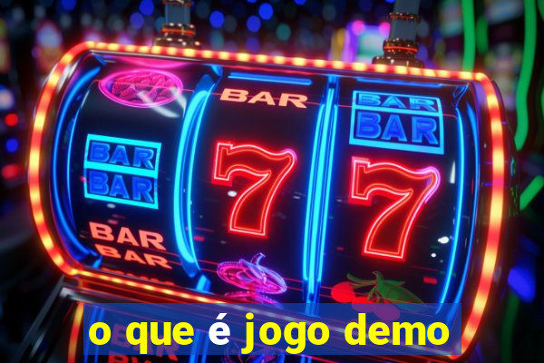 o que é jogo demo