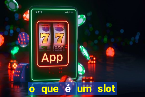 o que é um slot de expans?o