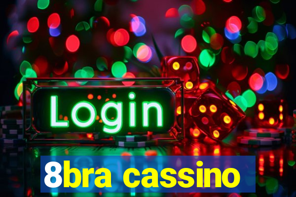 8bra cassino