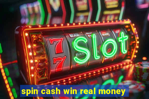 spin cash win real money