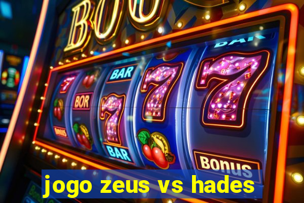 jogo zeus vs hades