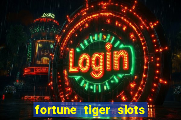 fortune tiger slots paga de verdade