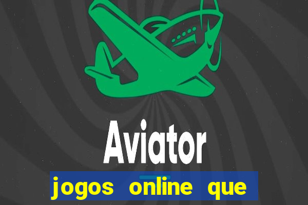 jogos online que pagam de verdade