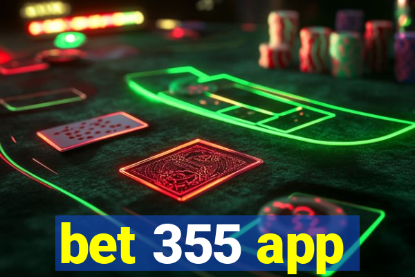 bet 355 app