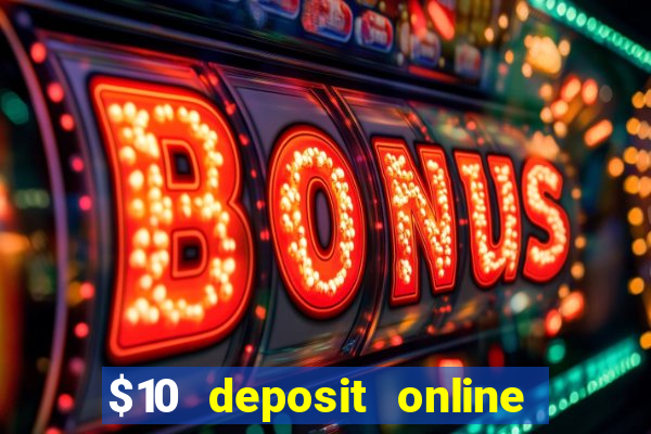 $10 deposit online casino nz