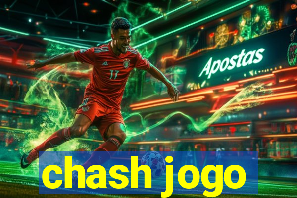 chash jogo