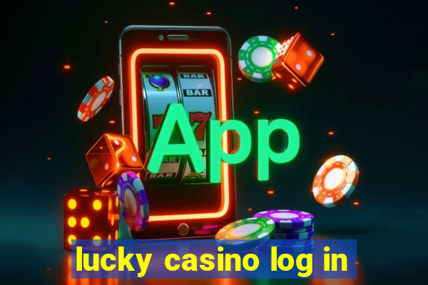 lucky casino log in