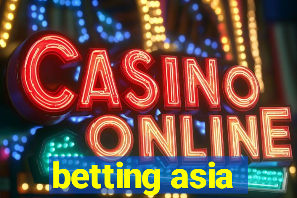 betting asia